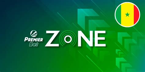 premier bet zone sénégal liste